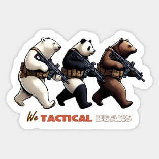 We Tactical Bears Sticker